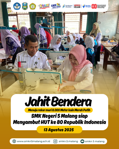 SMKN 5 Malang Ikuti Kegiatan Penjahitan Bendera Merah Putih Serentak se-Jawa Timur